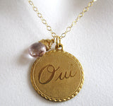 Oui Yes I do 14K GOLD vintage style custom gemstone love necklae