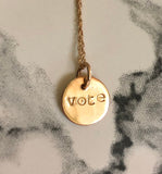 Vote necklace 22K Solid Yellow Gold pendant handstamped 10K Chain